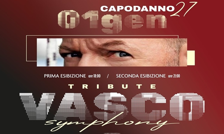CAPODANNO 2027 TRIBUTO VASCO SYNPHONY - Cosenza